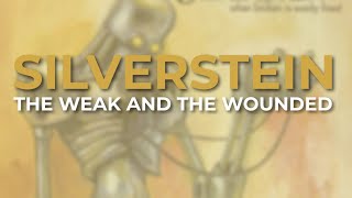 Silverstein  The Weak And The Wounded Official Audio [upl. by Campos]