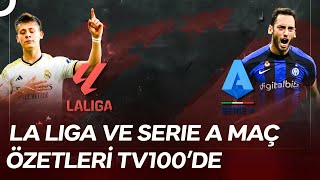 La Liga ve Serie A Maç Özetleri Tv100de  TV100 Tanıtım [upl. by Breen]