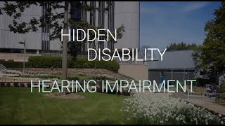 Hidden Disability  Hearing Impairment [upl. by Marianna312]