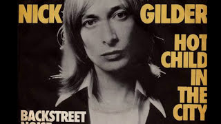 Nick Gilder  Hot Child In The City 1978 Disco Purrfection Version [upl. by Narud]