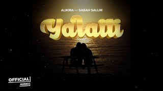 Alikiba feat Sabah Salum  Yalaiti Official Audio [upl. by Enilekaj]