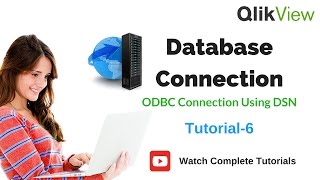 QlikView Connecting to ODBC  QlikView Data Sources  Tutorial 6 [upl. by Eleets]