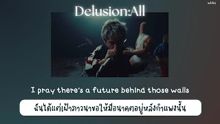 【THAISUB  แปลไทย】  DelusionAll  — ONE OK ROCK [upl. by Bluefield]