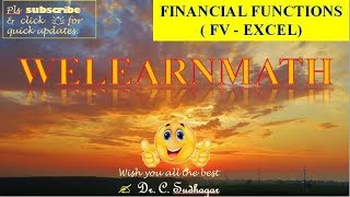 How to use financial functions in excel  FUTURE VALUE FV [upl. by Seebeck]