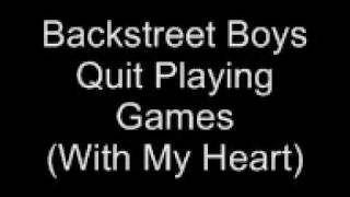 Backstreet Boys Quit Playing Games With My Heart LYRICS IN THE DESCRIPTION OK [upl. by Yerfej]