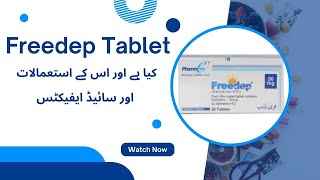 Freedep Tablet Benefits amp Side Effects Urdu Hindi [upl. by Ardnasac]