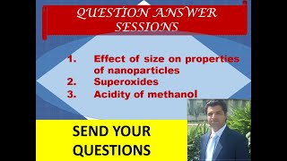 QA session 3  Crystallite size and properties  Superoxide  Acidity of methanol  Atomic mass [upl. by Isdnyl]