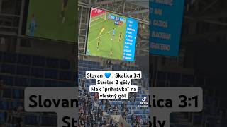 Slovan 💙  Skalica 31 Strelec 2 góly Mak quotprihrávkaquot na vlastný gól [upl. by Kirch892]