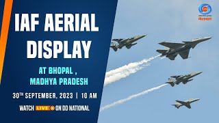 LIVE  IAF Aerial Display at Bhopal Madhya Pradesh [upl. by Sheeran]