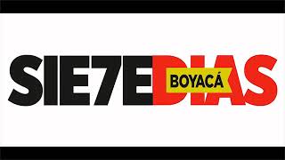 BOYACA 7 DIAS [upl. by Kcirej]