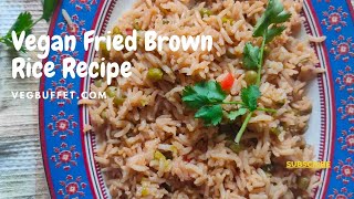 Vegan Fried Brown Rice Recipe How to make fried brown rice brownricerecipe veganmealideas [upl. by Anahsek]