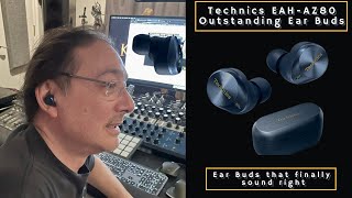 Technics EAH AZ80 Review  Are These the Best ReferenceQuality Ear Buds [upl. by Janetta723]