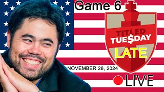 🔴 Hikaru Nakamura Vs Maxime VachierLagrave  Titled Cup Late  nov 26 2024  Game 6 [upl. by Aidyn]