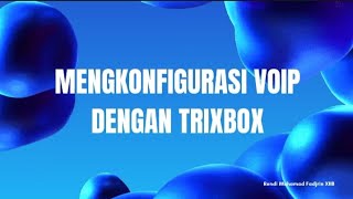 Membangun Server IP PBX di TrixBox dengan Virtualbox [upl. by Samal]