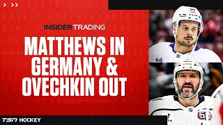 MATTHEWS IN EUROPE amp OVECHKIN POTENTIALLY OUT LONG TERM [upl. by Huai628]