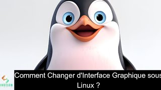 Comment Changer dInterface Graphique sous Linux [upl. by Shellie982]