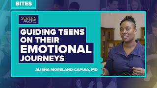 Screenagers Bites  Guiding Teens On Their Emotional Journeys  Alisha MorelandCapuia MD [upl. by Oicirtap]