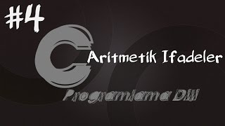 C Programlama Dersleri 4 Aritmetik ifadeler [upl. by Ilamad]