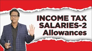 Salaries 2nd Class  All Allowances  Income Tax  Siddharth Agarwal [upl. by Akimihs]