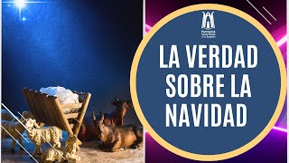 La verdad sobre la navidad  Parroquia Santa María de los Ángeles [upl. by Mitinger520]