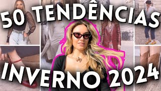 🔴50 TENDÊNCIAS INVERNO 2024  O que JÁ ESTÁ NA MODA E VAI BOMBAR no Outono Inverno 2024  Maga Moda [upl. by Drofniw]