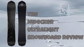 The 2024 Nidecker Ultralight Snowboard Review [upl. by Brinson709]