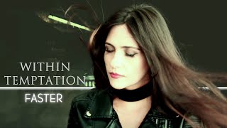 Within Temptation  Faster  Vocal Cover anapaes [upl. by Aidyn]