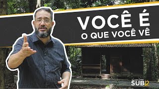 SUB12 VOCÊ É O QUE VOCÊ VÊ  Luciano Subirá [upl. by Cecil]