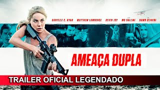 Ameaça Dupla 2022 Trailer Oficial Legendado [upl. by Ailic]