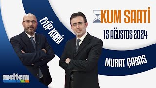 Kum Saati 15 Ağustos 2024 [upl. by Tamaru]