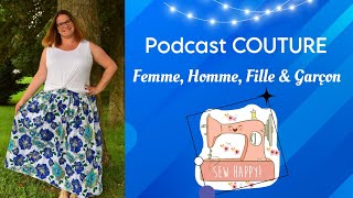 Podcast COUTURE Femme Homme Fille amp Garçon  Encore un ptit rayon  Broderie  Bilan 91 By PopO [upl. by Kred186]