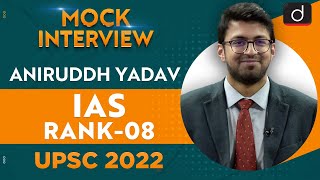 Aniruddh Yadav IAS Rank08  UPSC CSE 2022  English Medium  Mock Interview  Drishti IAS English [upl. by Noma]