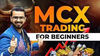 MCX Trading for Beginners  Commodity Trading Big Move Secrets for Crude Silver amp Gold [upl. by Eastlake]