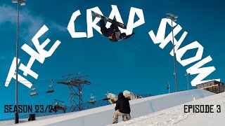 The Crap Show 2024 3 LAAX [upl. by Claudia333]