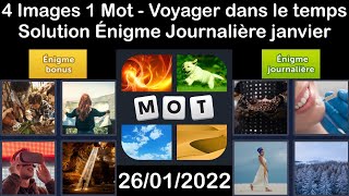 4 Images 1 Mot  Voyager dans le temps  26012022  Solution Énigme Journalière  janvier 2022 [upl. by Hersh219]