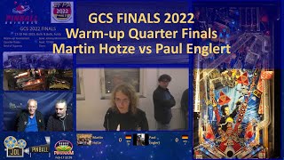 GCS22 Warmup Quarter Final [upl. by Combe]