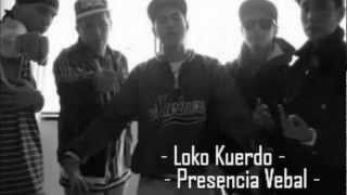 DIA A DIA YO IRE  LOKO KUERDO FT PRESENCIA VERBAL [upl. by Auroora138]