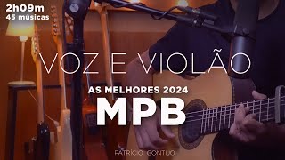 PLAYLIST II ACÚSTICO VOZ E VIOLAO  MPB MELHORES  PRAIA I PISCINA I FIM DE SEMANA I TRABALHO2 [upl. by Haggi]