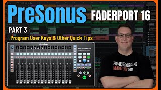 PreSonus Fader Port  How to Use amp Get Started  Part 3 [upl. by Refennej510]