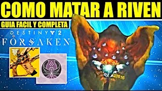 Destiny 2 Final de Incursión  Cómo Matar a Riven y Escapar con su Corazón  Guía de Último Deseo [upl. by Lazaruk]