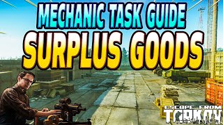 Surplus Goods  Mechanic Task Guide  Escape From Tarkov [upl. by Argella]