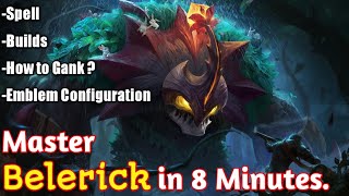 Master Belerick in 8 Minutes Mobile Legends Bang Bang [upl. by Ajak]