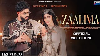 Zaalima Song Mouni Roy  Shreya Ghoshal  DYSTINCT Mouni Roy  Rajat Nagpal  Anshul Garg [upl. by Melisse]