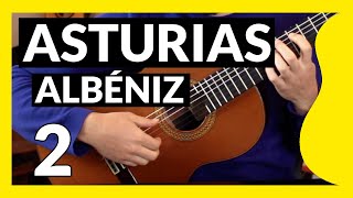 ASTURIAS DE ALBÉNIZ 2 💃 TUTORIAL Guitarra PARTITURATAB [upl. by Alur]