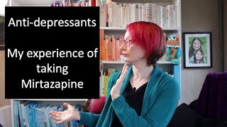 Antidepressants My experience of taking Mirtazapine Zispin  SolTab  Remeron [upl. by Maitund313]