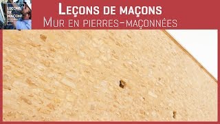 Les bons gestes en maçonnerie  Mur en pierresmaçonnées [upl. by Nanerb]