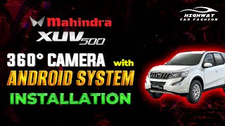 XUV 500 360° Camera with Android System Installation  Best Car Accessories Shop in Bhubaneswar [upl. by Blader602]