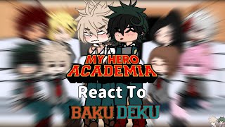 Class 1A react to BkDk•DkBkBkDk••Mha••Gacha Nebula• [upl. by Adrianna]