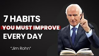 Jim Rohn 7 Habits That Will CHANGE Your Life Forever Jim Rohn Motivation [upl. by Abekam557]