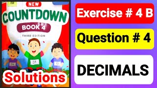 countdown book 4 unit 4 Decimals countdown 4 ex 4b q4 new Oxford countdown book 4 maths grade 4 [upl. by Hsan367]